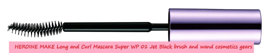 HEROINE MAKE Long and Curl Mascara Super WP 01 Jet Black brush and wand cosmetics gears
