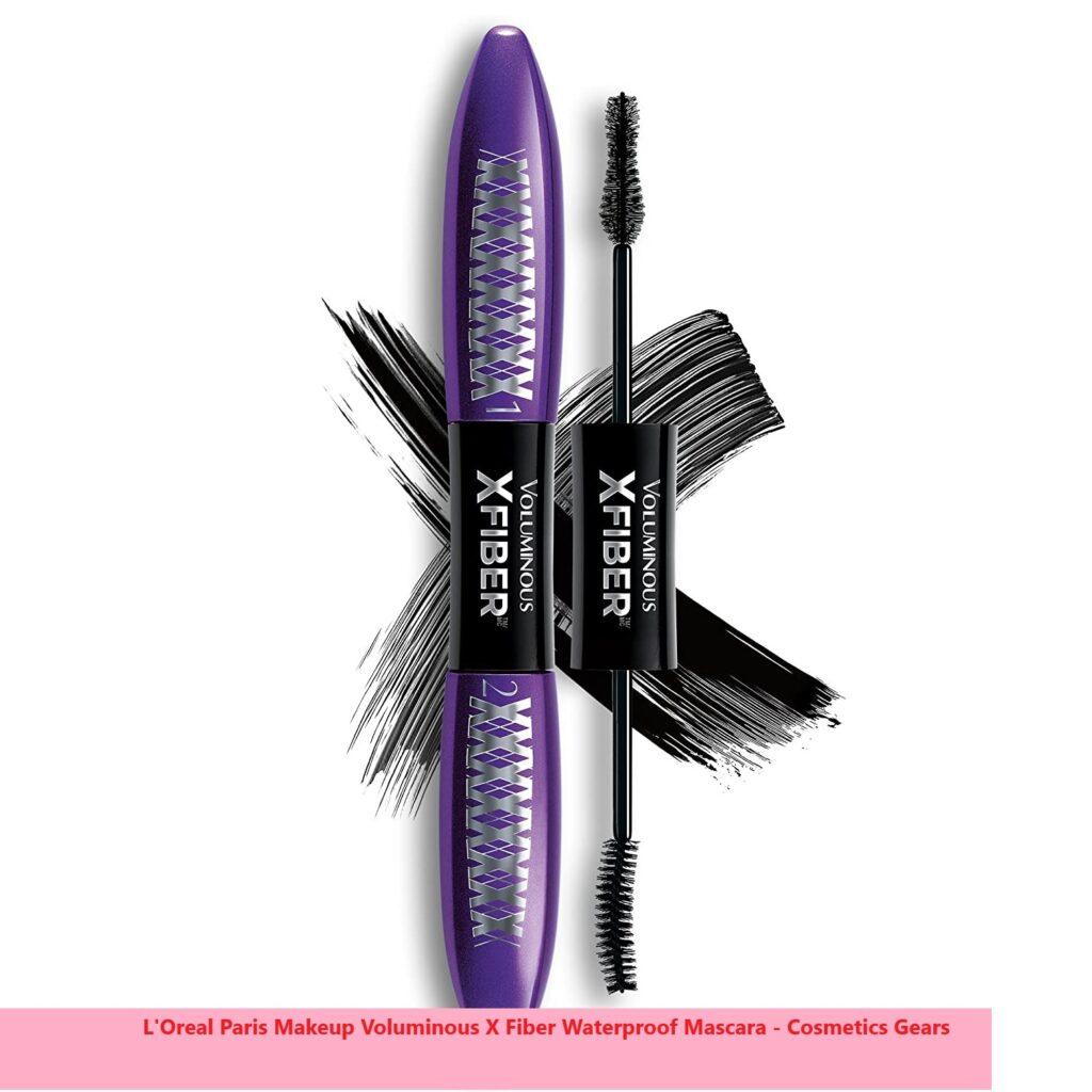 L'Oreal Paris Makeup Voluminous X Fiber Waterproof Mascara Cosmetics Gears