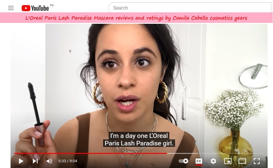 L'Oreal Paris Lash Paradise Mascara reviews and ratings by Camila Cabello cosmetics gears