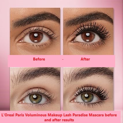 L'Oreal Paris Voluminous Makeup Lash Paradise Mascara before and after results