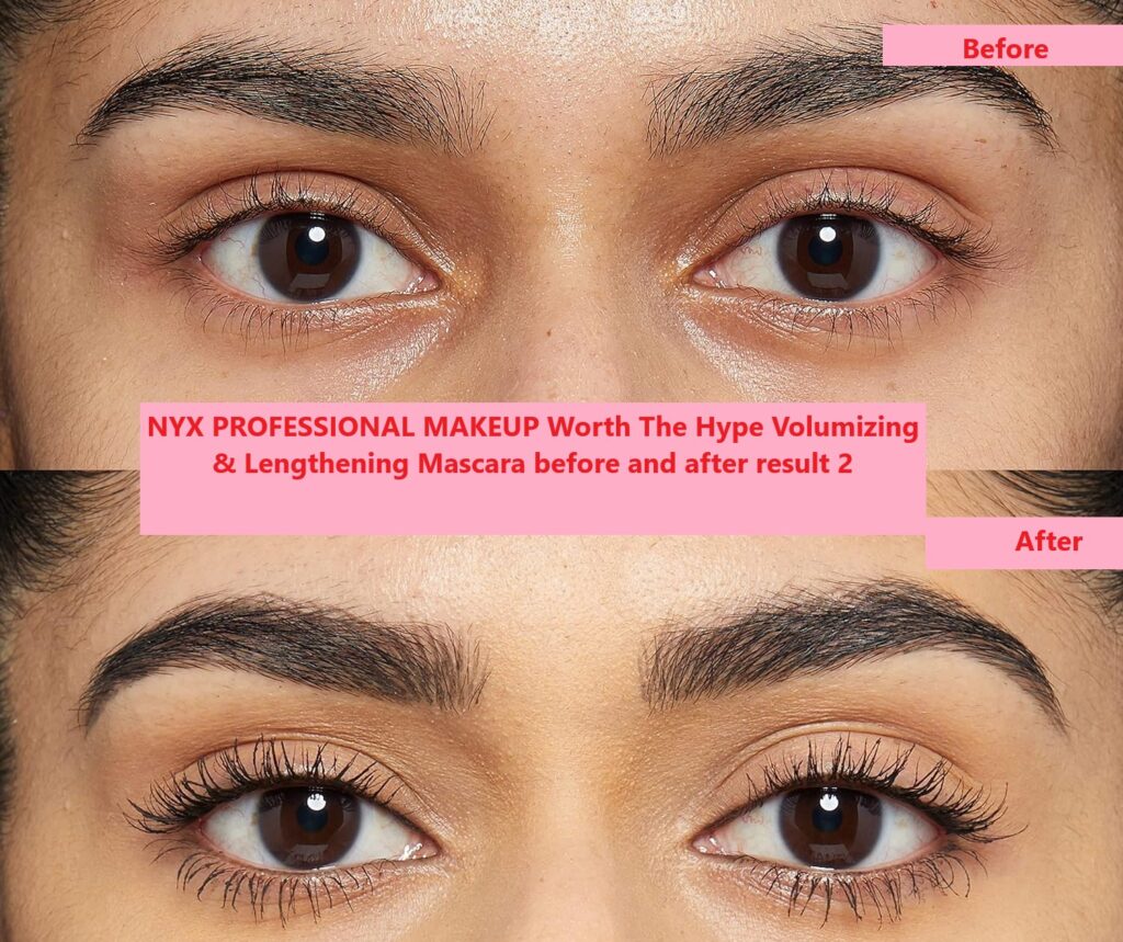 NYX PROFESSIONAL MAKEUP Worth The Hype Volumizing & Lengthening Mascara before and after result 2