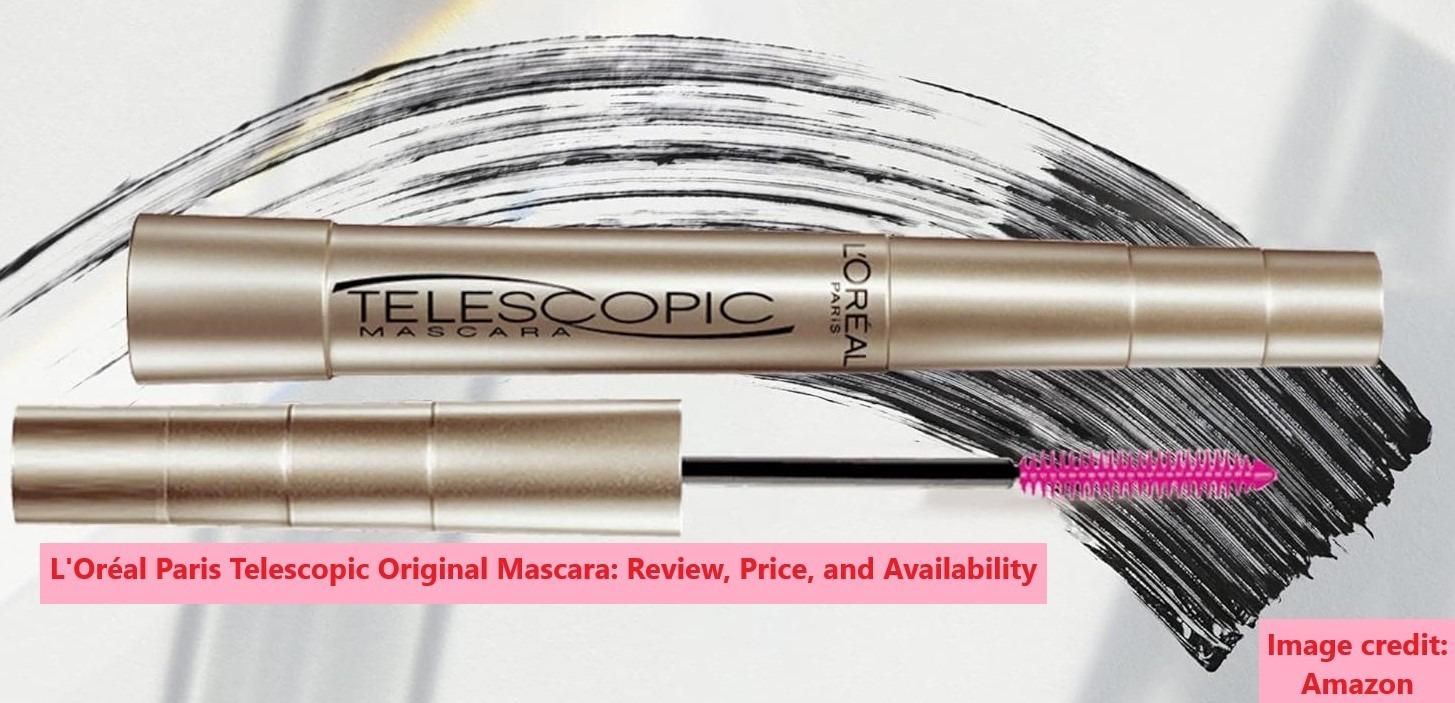 L'Oréal Paris Telescopic Original Mascara Review Price and Availability