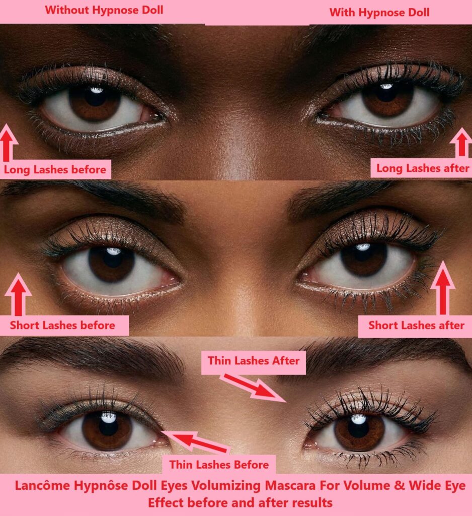 Lancôme Hypnôse Doll Eyes Volumizing Mascara For Volume & Wide Eye Effect before and after results